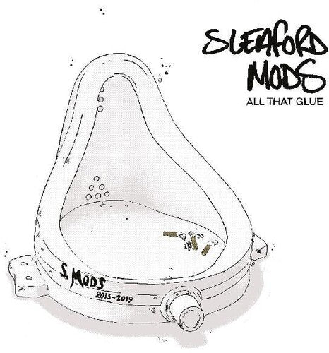 Sleaford Mods: All That Glue [ Record ]