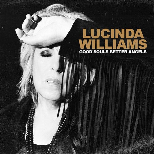Lucinda Williams: Good Souls Better Angels [ Record ]