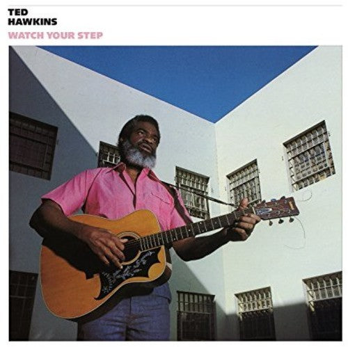 Ted Hawkins: Watch Your Step [ Record ]