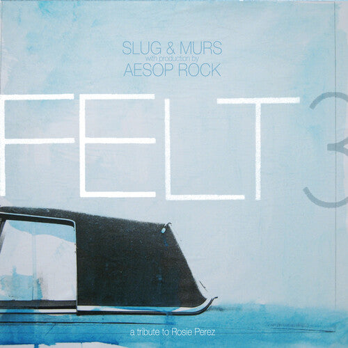 Felt: Felt 3: A Tribute To Rosie Perez [ Record ]