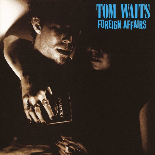 Tom Waits: Foreign Affairs [ Record ]