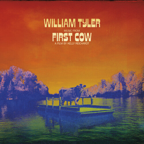 William Tyler: Music From First Cow [ Record ]