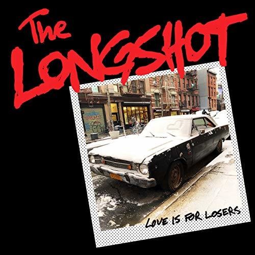 LongShot: Love Is For Losers [ Record ]