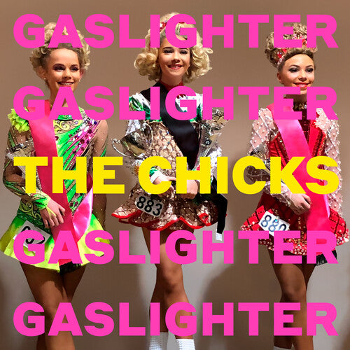 The Chicks: Gaslighter [ Record ]