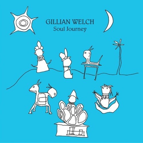 Gillian Welch: Soul Journey [ Record ]
