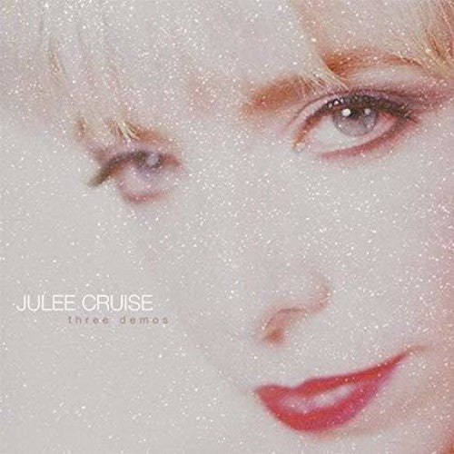 Julee Cruise: Three Demos [ Record ]