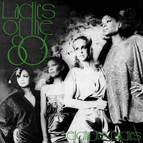 Eighties Ladies: Ladies Of The Eighties [ Record ]