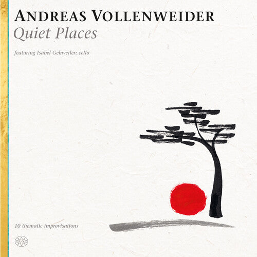 Andreas Vollenweider: Quiet Places [ Record ]
