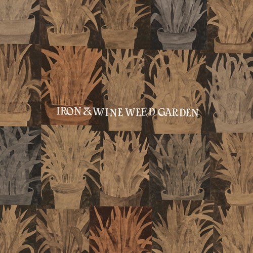 Iron & Wine: Weed Garden [ Record ]
