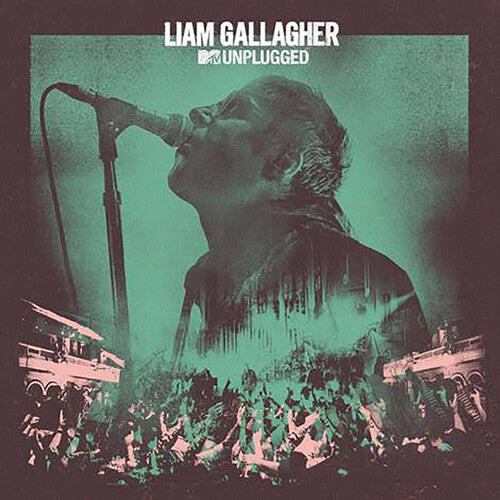 Liam Gallagher: Mtv Unplugged (live At Hull City Hall) [ Record ]