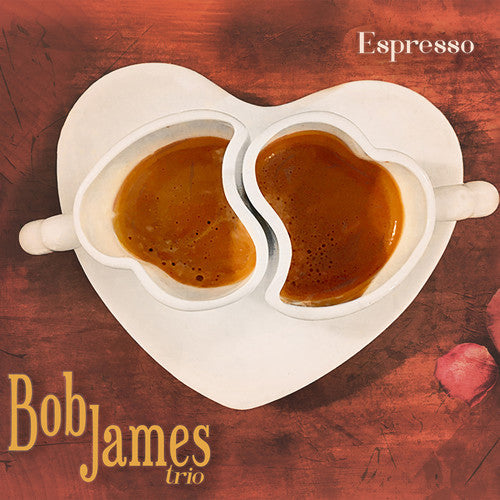 Bob James Trio: Espresso [ Record ]