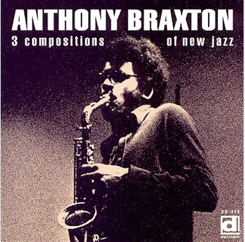 Anthony Braxton: 3 Compositions Of New Jazz [ Record ]