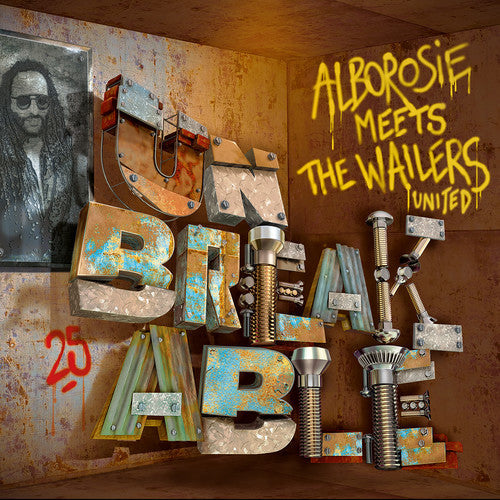 Alborosie: Unbreakable - Alborosie Meets The Wailers United [ Record ]