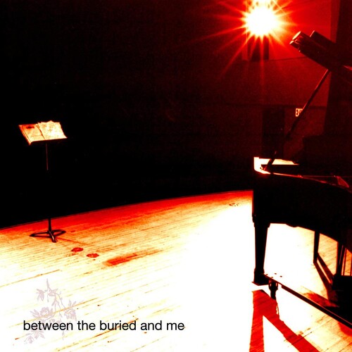 Between the Buried and Me: Between The Buried And Me [ Record ]