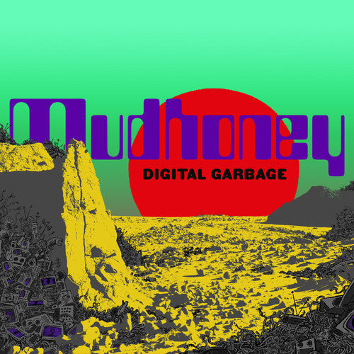 Mudhoney: Digital Garbage [ Record ]