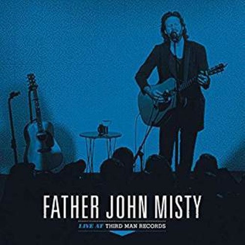 Father John Misty: Live At Third Man Records [ Record ]
