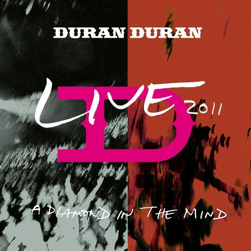 Duran Duran: A Diamond in the Mind - Live 2011 [ Record ]