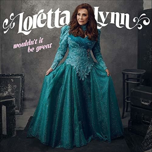 Loretta Lynn: Wouldn't It Be Great [ Record ]