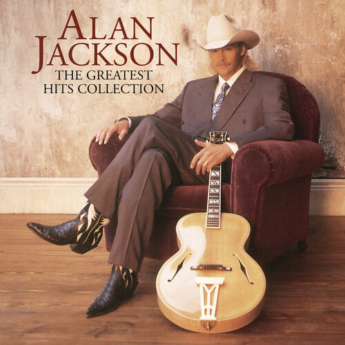 Alan Jackson: The Greatest Hits Collection  Alan Jackson [ Record ]