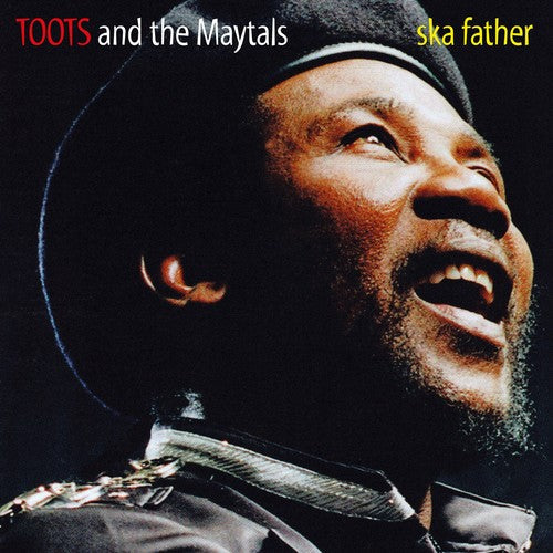Toots & Maytals: Ska Father [ Record ]