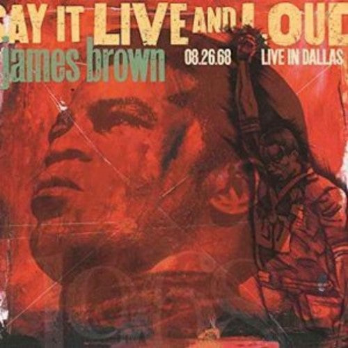 James Brown: Say It Live And Loud: Live In Dallas 8.26.68 [ Record ]