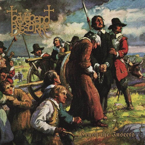 Reverend Bizarre: Crush The Insects [ Record ]