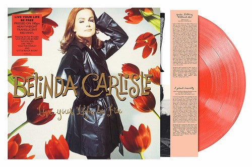 Belinda Carlisle: Live Your Life Be Free [ Record ]