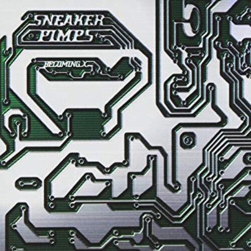Sneaker Pimps: Becoming X [ Record ]