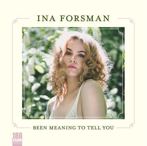 Ina Forsman: Been Meaning To Tell You [ Record ]