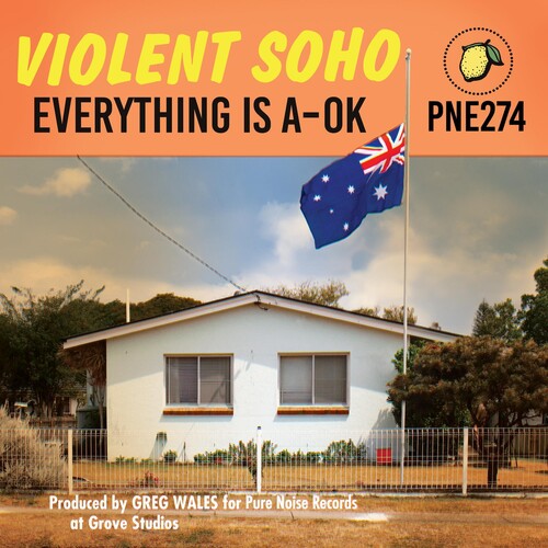 Violent Soho: Everything is A-OK [ Record ]