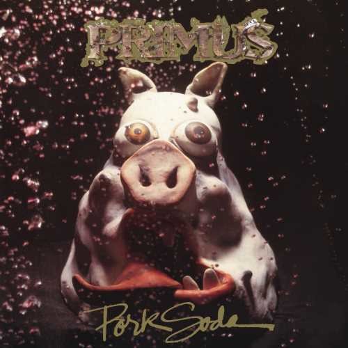 Primus: Pork Soda [ Record ]