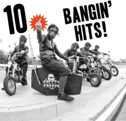 Creepy Creeps: 10 Bangin' Hits [ Record ]