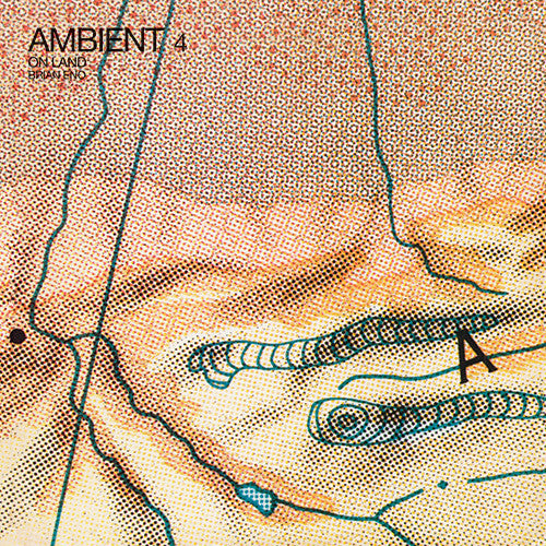 Brian Eno: Ambient 4: On Land [ Record ]