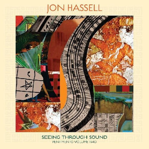Jon Hassell: Seeing Through Sound (pentimento Volume Two) [ Record ]