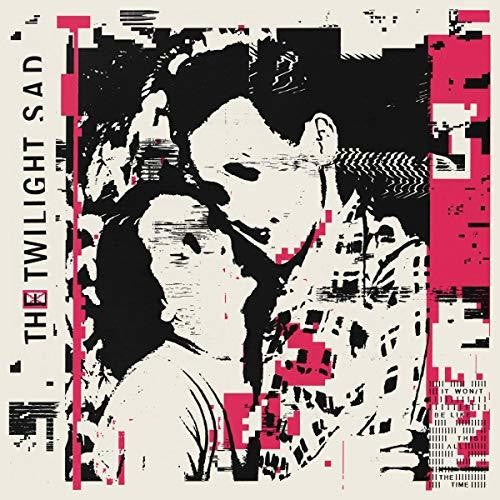 The Twilight Sad: It Won't Be Like This All The Time [ Record ]