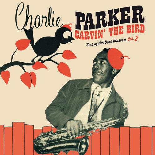 Charlie Parker: Carvin The Bird: Best Of The Dial Masters Vol. 2 [Red Colored Vinyl] [ Record ]