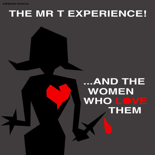 The Mr. T Experience: And The Women Who Love Them [ Record ]