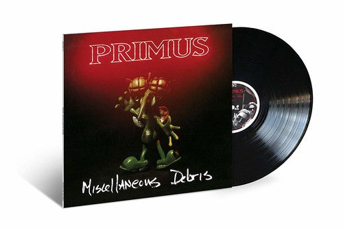 Primus: Miscellaneous Debris [ Record ]