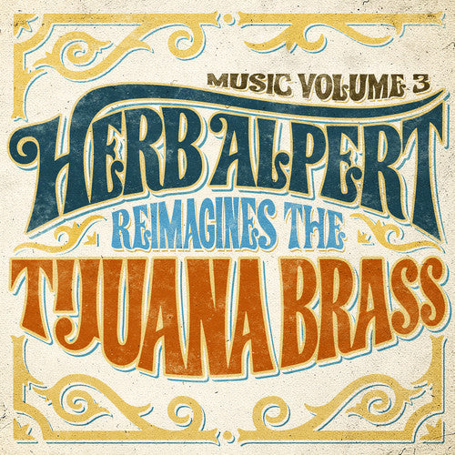 Herb Alpert: Music 3 - Herb Alpert Reimagines The Tijuana Brass [ Record ]