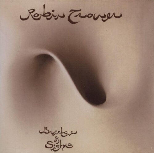 Robin Trower: Bridge Of Sighs [ Record ]
