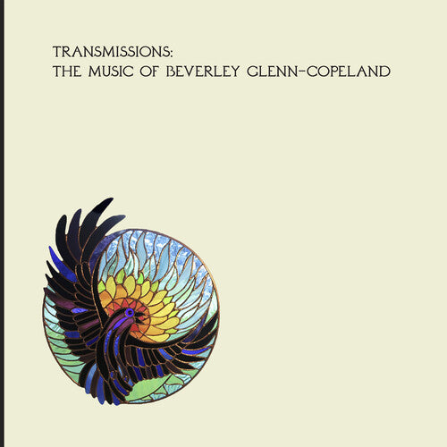 Beverly Glenn-Copeland: Transmissions [ Record ]