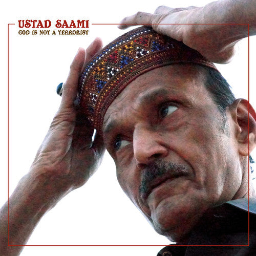 Ustad Saami: God Is Not a Terrorist [ Record ]