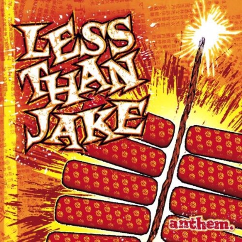 Less than Jake: Anthem [ Record ]