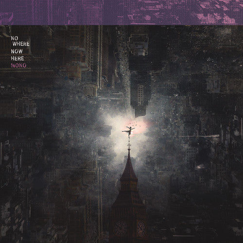 Mono: Nowhere Now Here [ Record ]