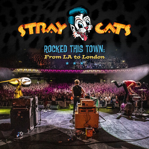 Stray Cats: Rocked This Town: From La To London [ Record ]