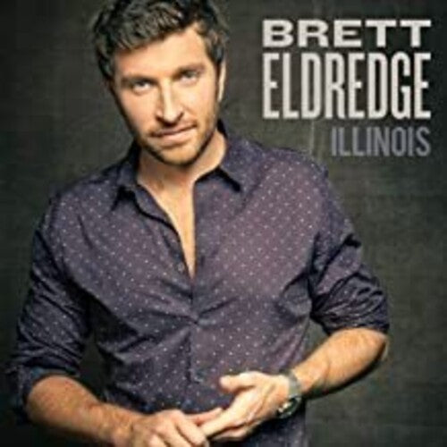 Brett Eldredge: Illinois [ Record ]