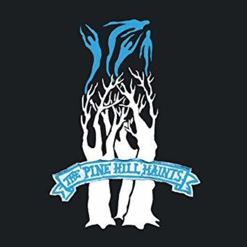 The Pine Hill Haints: Ghost Dance [ Record ]
