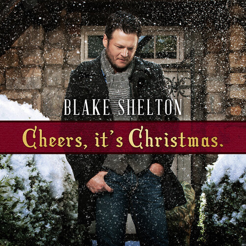 Blake Shelton: Cheers It's Christmas [ Record ]