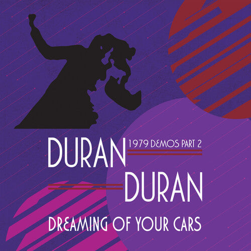 Duran Duran: Dreaming Of Your Cars: 1979 Demos Part 2 [ Record ]