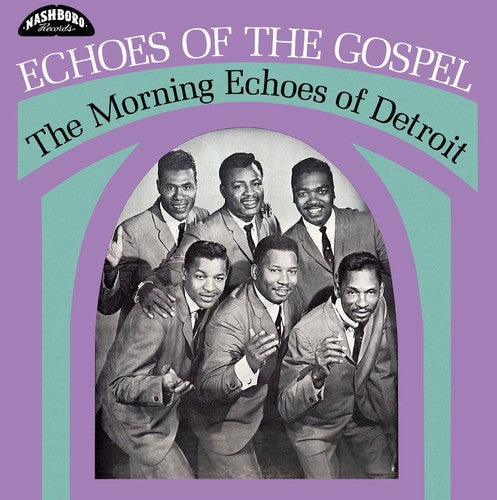 Morning Echoes of Detroit: Echoes Of The Gospel [ Record ]